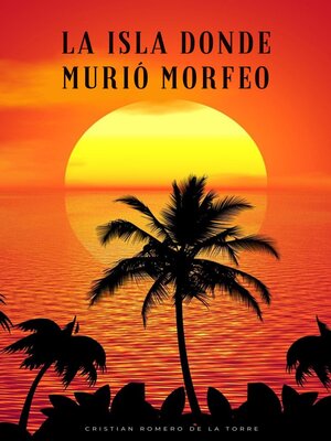 cover image of La isla donde murió Morfeo.